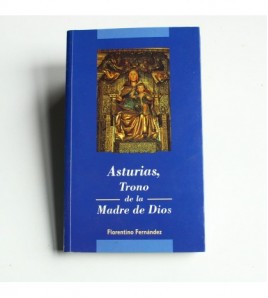 Asturias, trono de la madre...