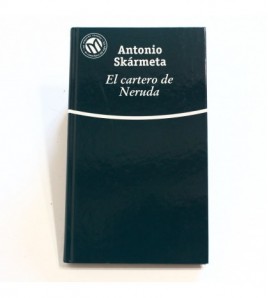 El Cartero de Neruda (Las Mejores Novelas en Castellano del Siglo XX)