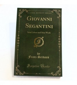 Giovanni Segantini: Sein...