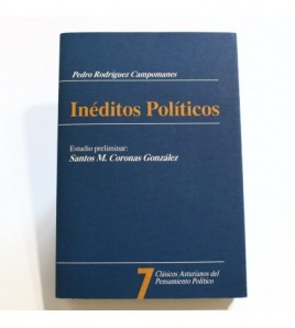 Inéditos políticos (Clásicos asturianos del pensamiento político 7)