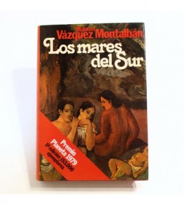 Los mares del Sur: Novela (Colección Autores españoles e hispanoamericanos)