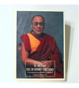 El Mundo del budismo tibetano. Visión general de su filosofía y su práctica