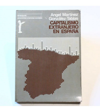 Capitalismo extranjero en España (Ensayos economía y ciencias sociales)  libro