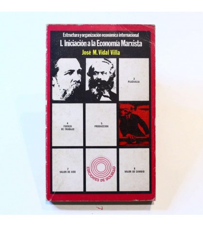 Estructura y Organización económica Internacional. I: Iniciación a la economía marxista libro