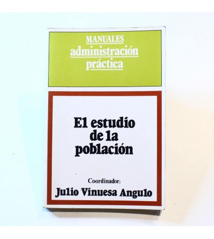 El Estudio de la población (Manuales administración práctica) libro