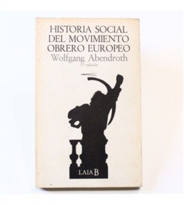 Historia social del movimiento obrero europeo libro