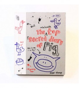 The Unbelievable Top Secret Diary of Pig book