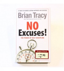 No Excuses! The Power of Self-discipline book