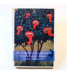 El jardín de las víboras: Anécdotas y epigramas desvergonzados libro