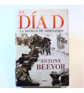 El día D: La batalla de Normandía libro