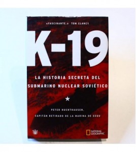 K 19 - La historia secreta del submarino nuclear soviético libro