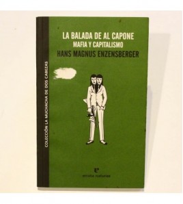 La balada de Al Capone: Mafia y capitalismo (La muchacha de dos cabezas) libro