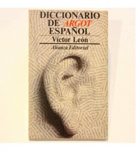 Diccionario de argot español y lenguaje popular libro