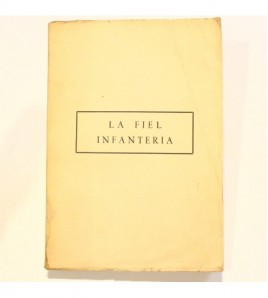 La fiel infantería - Edición facsímil 1958 libro