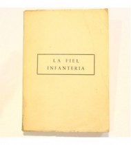 La fiel infantería - Edición facsímil 1958 libro
