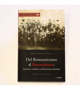 Del romanticismu al Rexonalismu: escritores carlistes na lliteratura asturiana libro