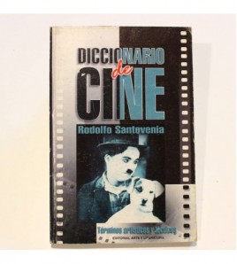 Diccionario de cine. Términos artísticos y técnicos libro