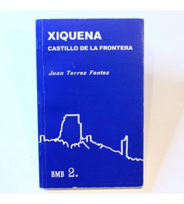 Xiquena, castillo de la frontera libro