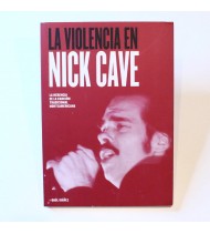 La violencia en Nick Cave: La herencia de la canción tradicional norteamericana libro