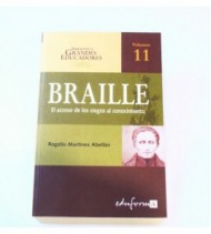Louis Braille: El acceso de los ciegos al conocimiento libro
