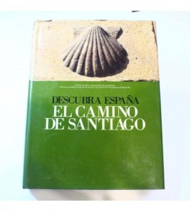 El Camino de Santiago - Descubra España libro