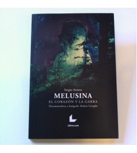 Melusina, el corazón y la garra libro