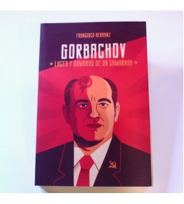 Gorbachov: luces y sombras de un camarada libro