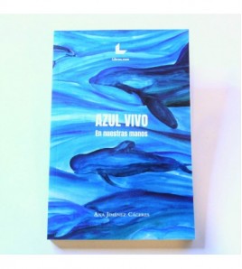Azul vivo: En nuestras manos libro