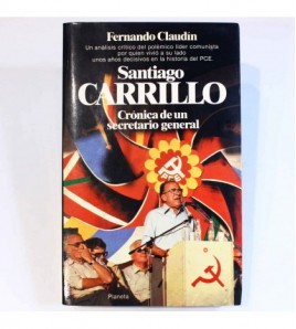 Santiago Carrillo: Crónica de un secretario general libro