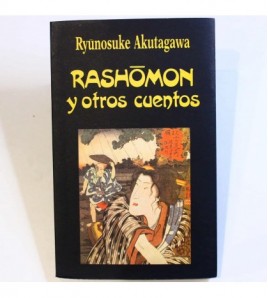 Rashomon y otros Cuentos (Libros de los Malos Tiempos) libro