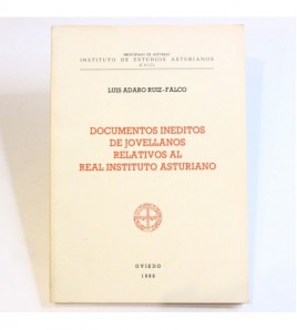 Documentos inéditos de Jovellanos relativos al Real Instituto Asturiano libro