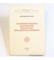 Documentos inéditos de Jovellanos relativos al Real Instituto Asturiano libro