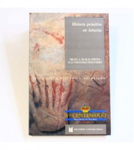 Historia primitiva en Asturias: De los cazadores-recolectores a los primeros metalúrgicos libro