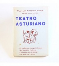 Teatro Asturiano: El adiós a la quintana - Un xuicio faltes - Pitición de manu - La última rosca libro