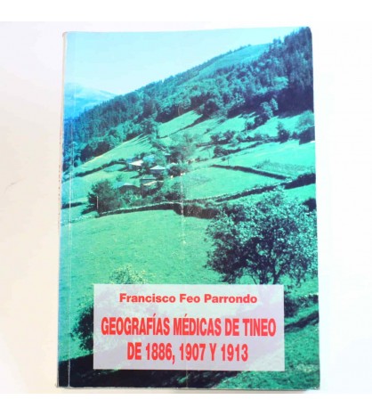 Geografías médicas de Tineo de 1886, 1907 y 1913 libro
