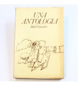 Ángel González: Una Antología libro