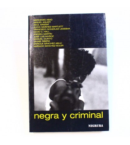 Negra y criminal: novela a 24 manos libro