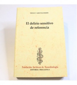El delirio sensitivo de referencia (Historia y teoría de la psiquiatra I) (Spanish Edition) libro