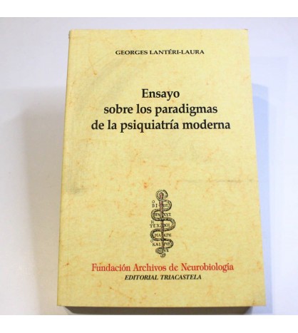 Ensayo sobre los paradigmas de la psiquiatría moderna (Historia y teoría de la psiquiatría) libro