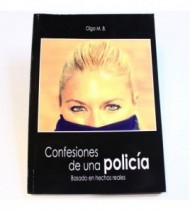 Confesiones de una policía. Basado en hechos reales.  libro