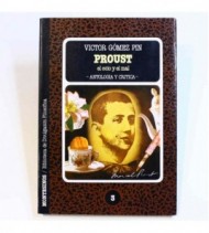 Proust. El ocio y el mal. Antología y crítica libro