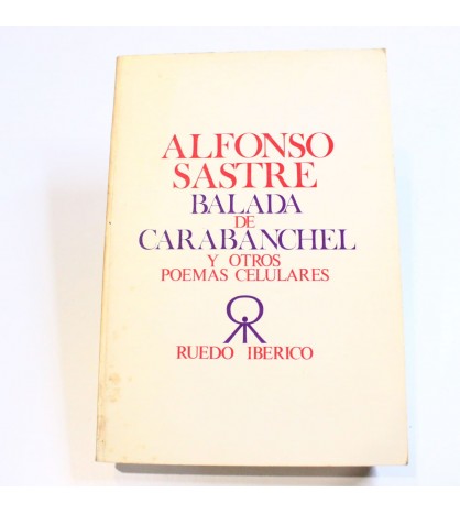 Balada de Carabanchel y otros poemas celulares libro