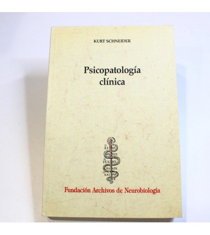 Psicopatología clínica (Historia y teoría de la psiquiatría I) libro