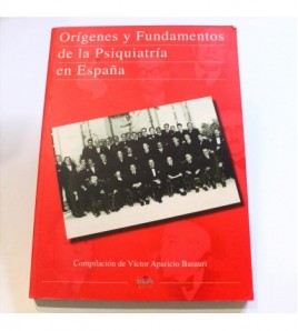 Orígenes y fundamentos de la psiquiatría en España libro