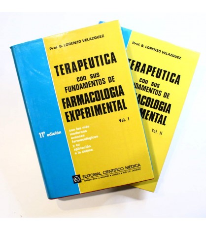 Terapéutica con sus fundamentos de Farmacología experimental. 2 Tomos libro