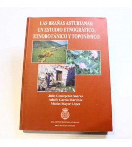 Las Brañas asturianas: un estudio etnográfico, etnobotánico y toponímico libro