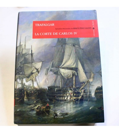 Trafalgar -  La corte de Carlos IV libro