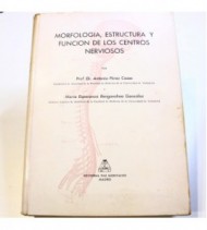 Morfología, estructura y función de los centros nerviosos libro