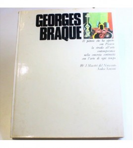 Georges Braque. Il pittore che ha aperto con Picasso la strada all arte contemporanea libro