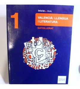 Inicia Valencià: Llengua i Literatura 1r Batxillerat. Llibre de l'alumne libro